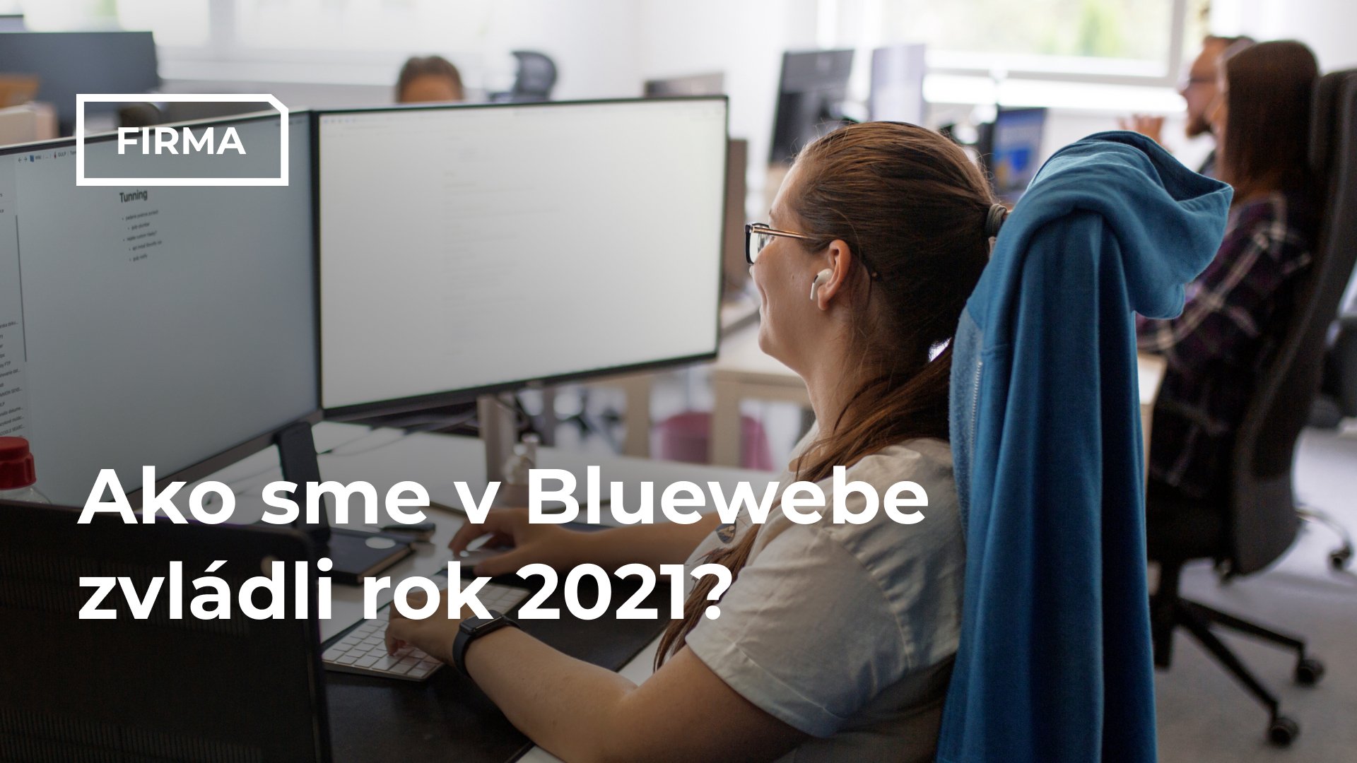 Ako sme v Bluewebe zvládli rok 2021?